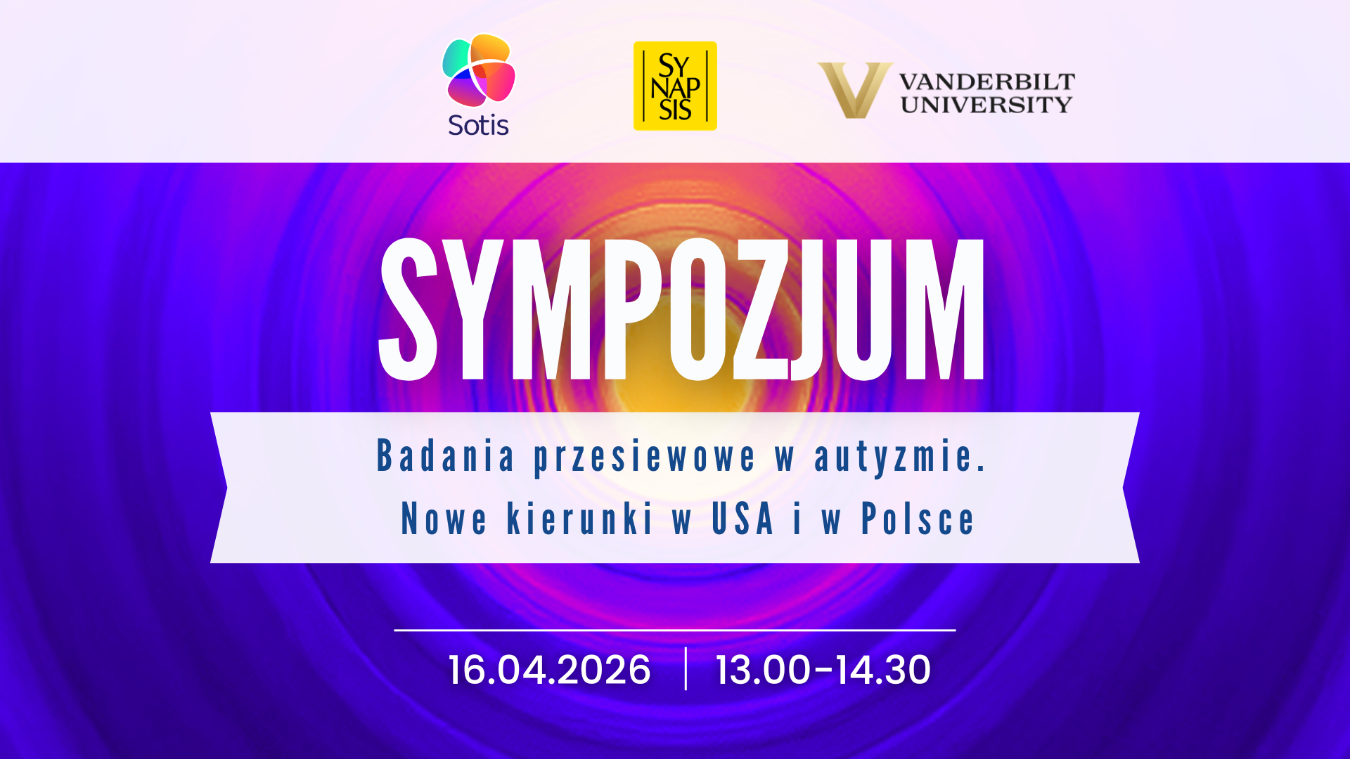 SYMPOZJUM | Badania przesiewowe w autyzmie. Nowe kierunki w USA i w Polsce